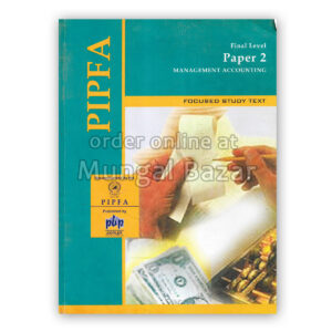 PIPFA FINAL LEVEL PAPER 2 MANAGEMENT ACCOUNTING