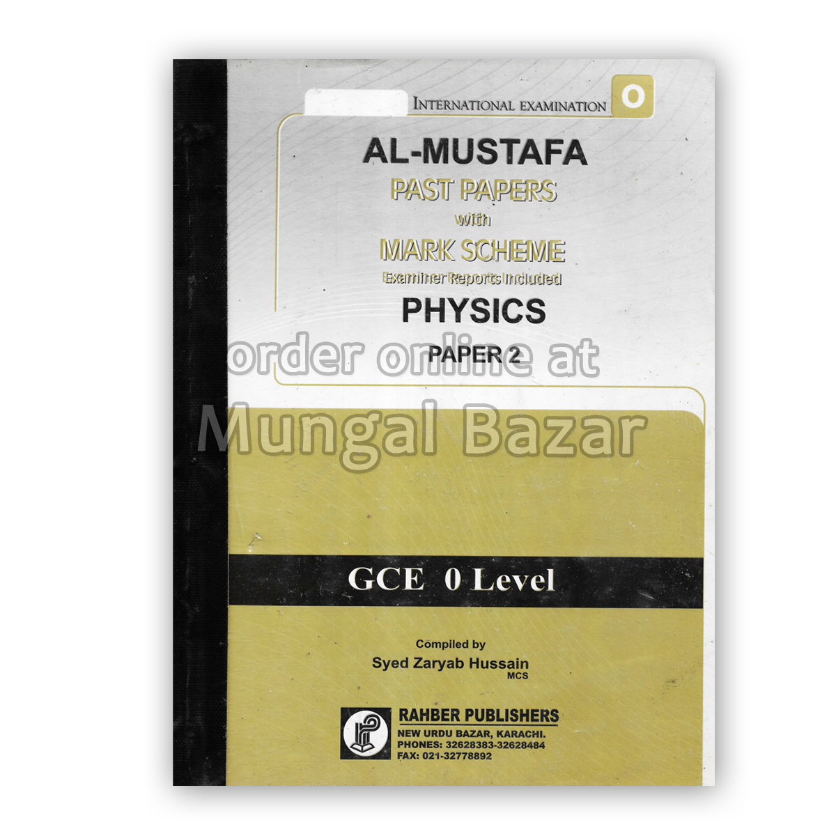 GCE O-LEVEL AL-MUSTAFA PAST PAPERS WITH MARK SCHEME PHYSICS PAPER 2 ...