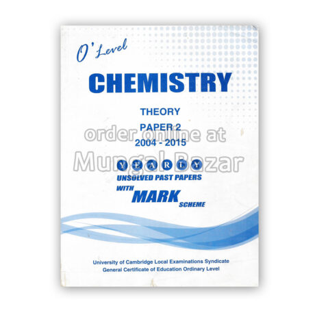 O-LEVEL CHEMISTRY THEORY PAPER 2 2004-2015