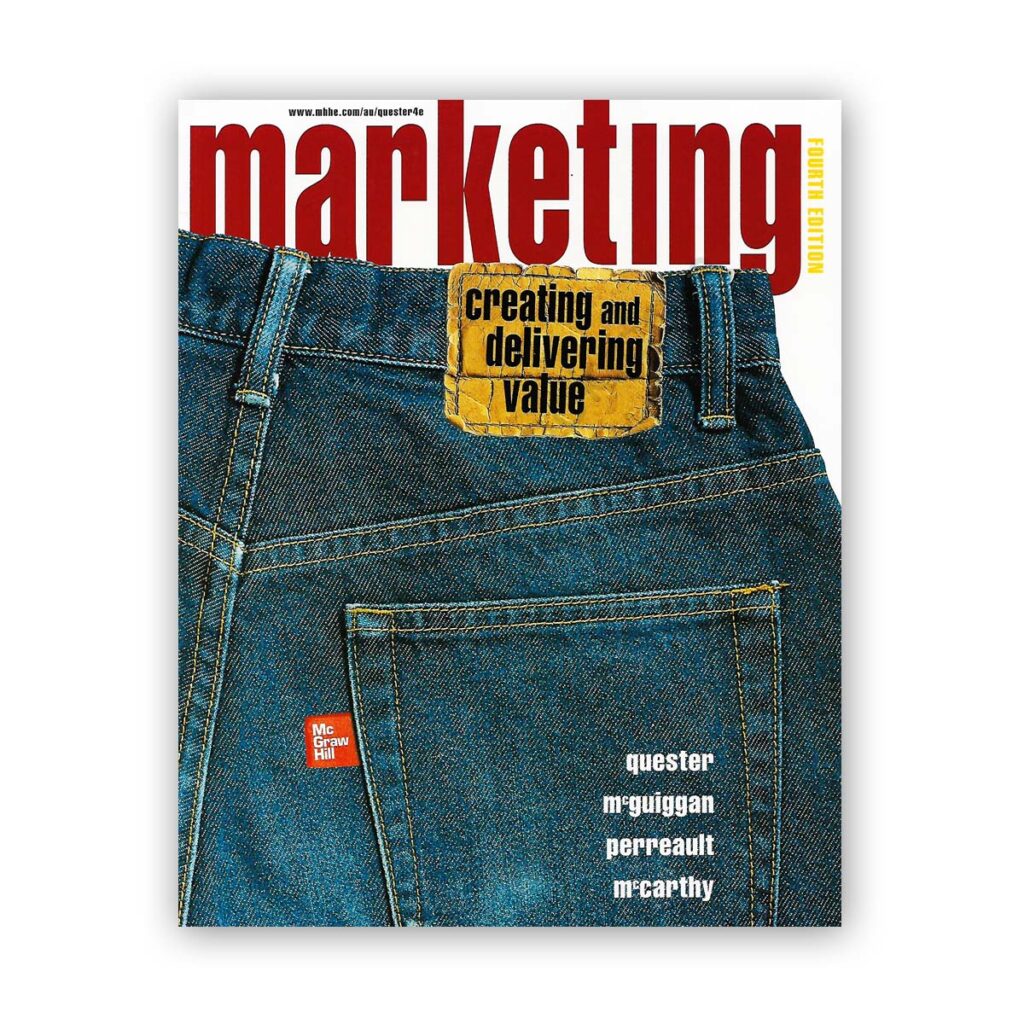 MARKETING Quester, McGuiggan, Perreault, McCarthy – McGraw Hill ...