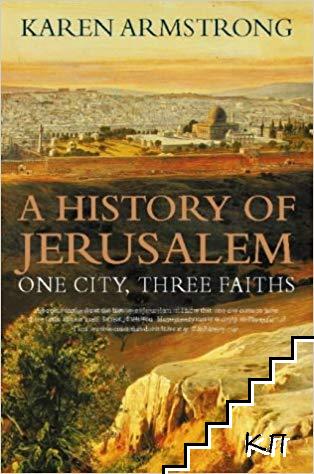 A HISTORY OF JARUSALEM BY KAREN ARMSTRONG
