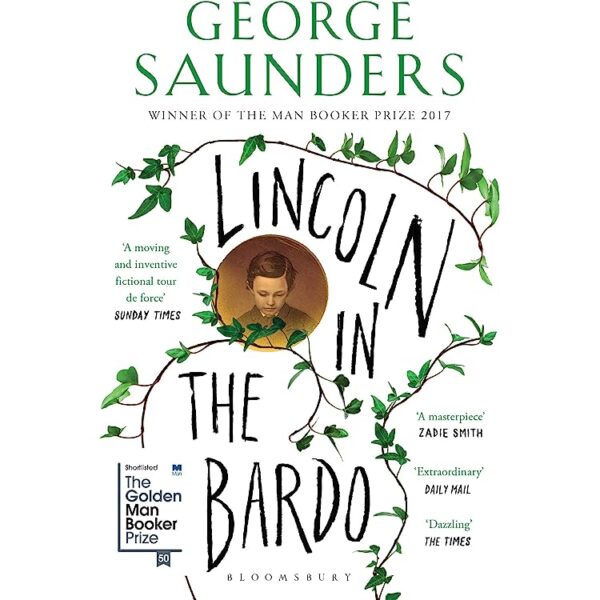 LINCOLN IN THE BARDO BY GEORGE SAUNDERS