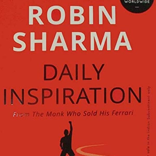 ROBIN SHARMA DAILY INSPIRATION