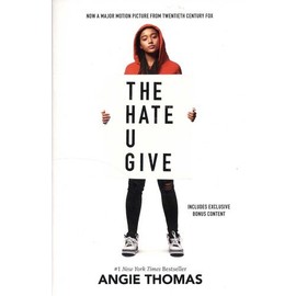 THE HATE U GIVE BY ANGIE THOMAS