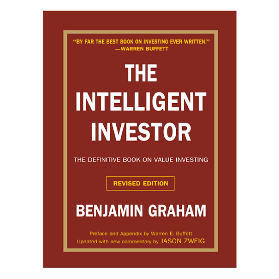 THE INTELLIGENCE INVESTOR BY BENJAMIN GRAHAM