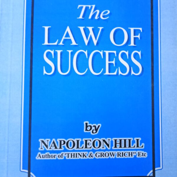 THE LAW OF SUCCESS BY NAPOLEON HILL`