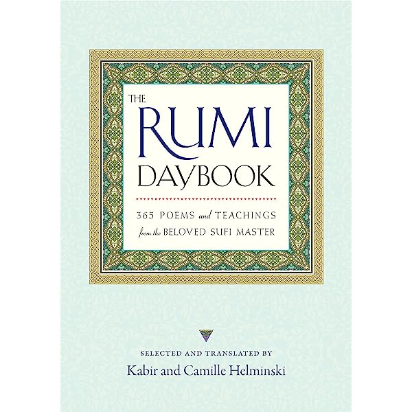 THE RUMI DAYBOOK BY KABIR & CAMILLE HELINSKY