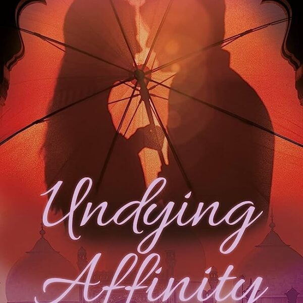 UNDYING AFFINITY BY SARA NAVEED