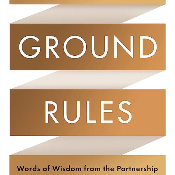 WARREN BUFFET'S GROUND RULES 