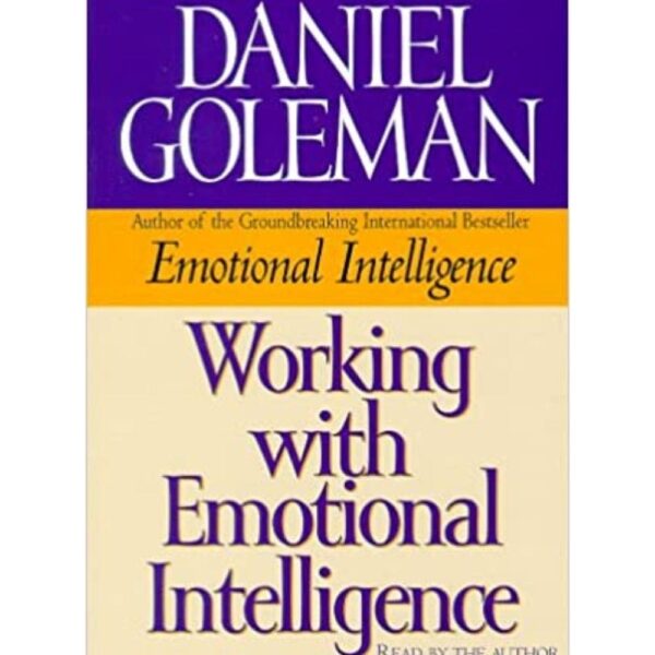 WORKING WITH EMOTIONAL INTELLIGENCE