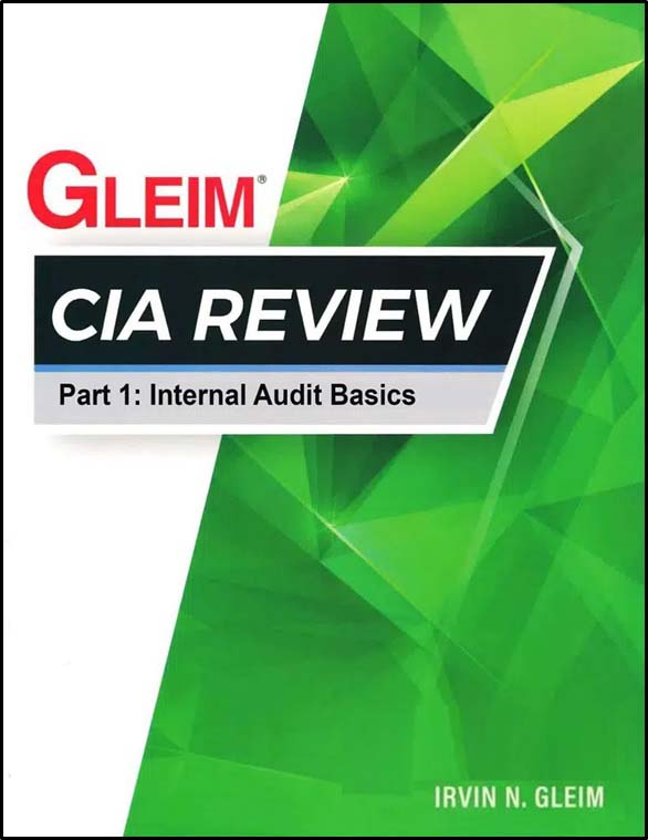 Gleim CIA Review Part 1: Internal Auditing Basics (Text)