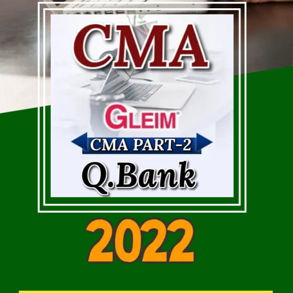 Gleim CMA Part 2: Strategic Financial Management (Q. Bank)