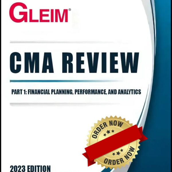 Gleim CMA Review Part 1: Financial Planning, Performance, And Analytics (Text)